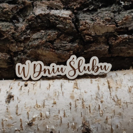 Napis w Dniu Ślubu